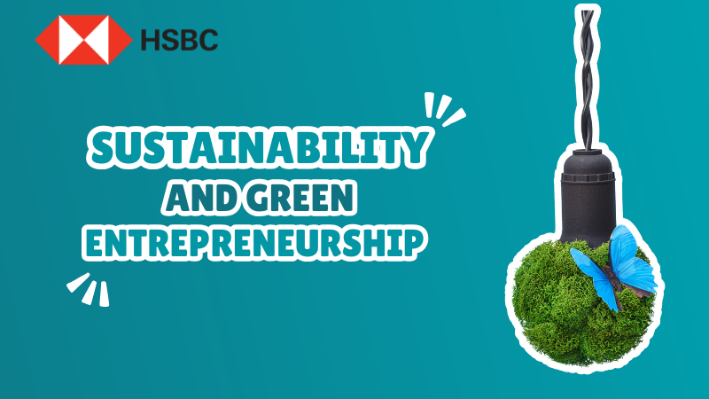 Sustainability and Green Entrepreneurship